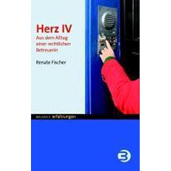 Herz IV / Balance Erfahrungen, Renate Fischer