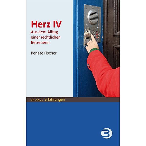 Herz IV / Balance Erfahrungen, Renate Fischer