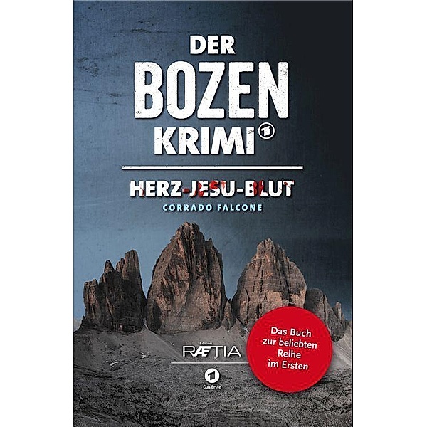 Herz-Jesu-Blut / Der Bozen-Krimi Bd.1, Corrado Falcone