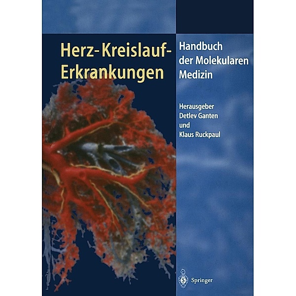 Herz-Kreislauf-Erkrankungen / Handbuch der Molekularen Medizin Bd.3