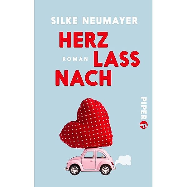 Herz lass nach, Silke Neumayer