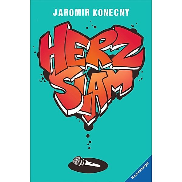 Herz Slam / Ravensburger Junge Reihe, Jaromir Konecny