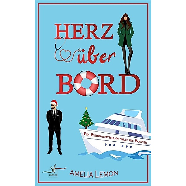 Herz über Bord: Ein Weihnachtsmann fällt ins Wasser, Allyson Snow, Amelia Lemon