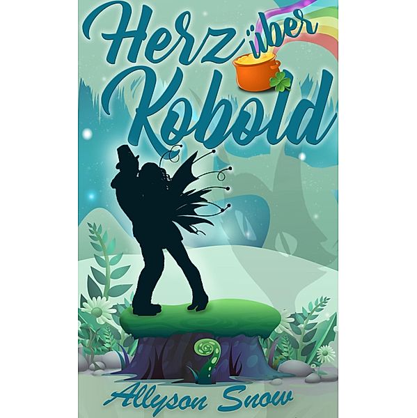 Herz über Kobold, Allyson Snow