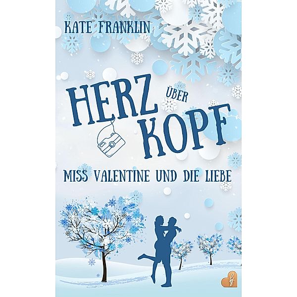 Herz über Kopf, Kate Franklin