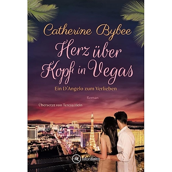 Herz über Kopf in Vegas, Catherine Bybee