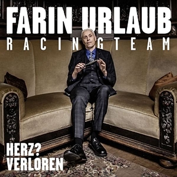 Herz? Verloren (Ltd.7inch Vinyl), Farin Urlaub Racing Team