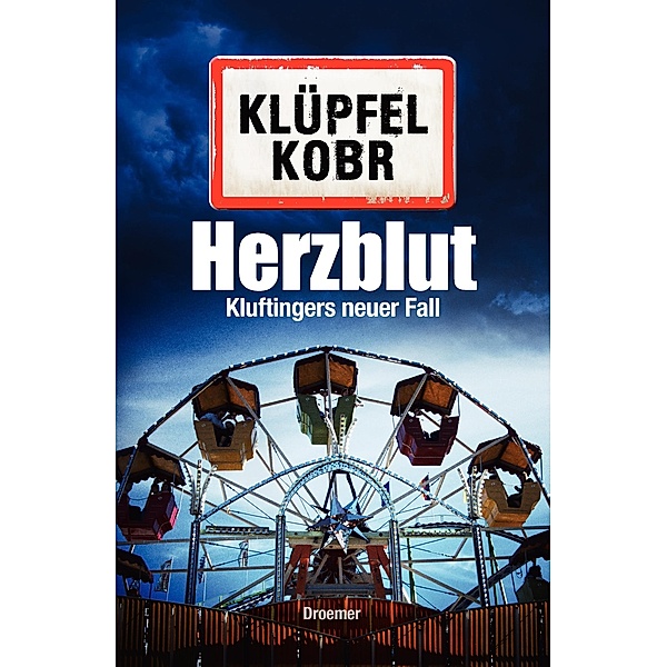 Herzblut, Volker Klüpfel, Michael Kobr