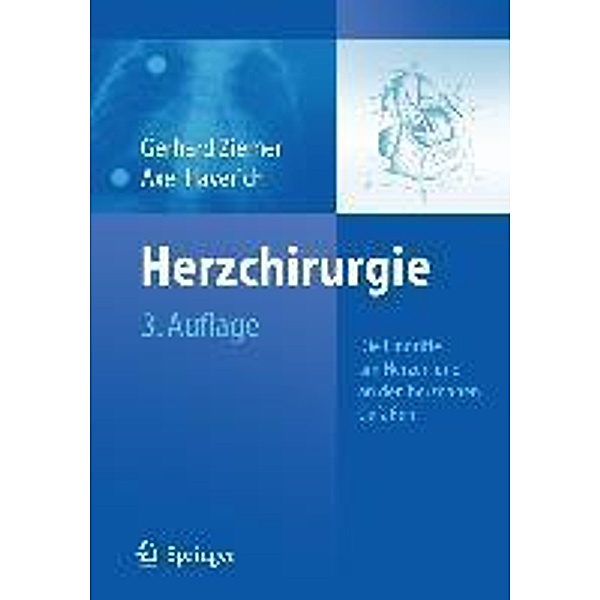 Herzchirurgie, Axel Haverich, Gerhard Ziemer