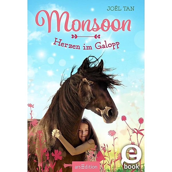 Herzen im Galopp / Monsoon Bd.2, Joël Tan