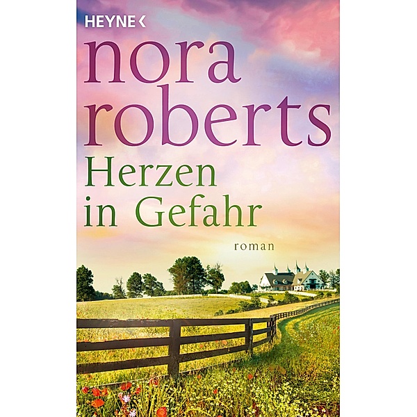 Herzen in Gefahr / Irische-Herzen-Trilogie Bd.2, Nora Roberts