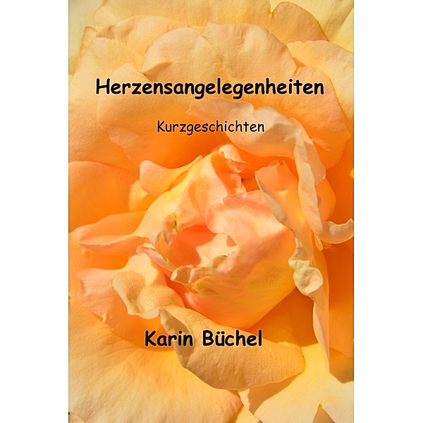 Herzensangelegenheiten, Karin Büchel