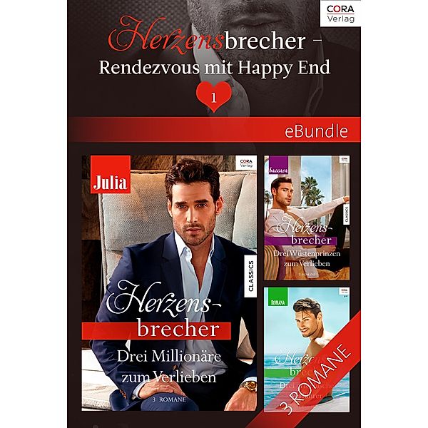 Herzensbrecher - Rendezvous mit Happy End 1, Rebecca Winters, Kate Hewitt, Trish Morey, Tessa Radley, Abby Green, Catherine George, Michelle Reid, Kim Lawrence, Kristi Gold