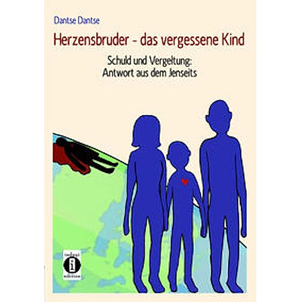 Herzensbruder - das vergessene Kind, Guy Dantse