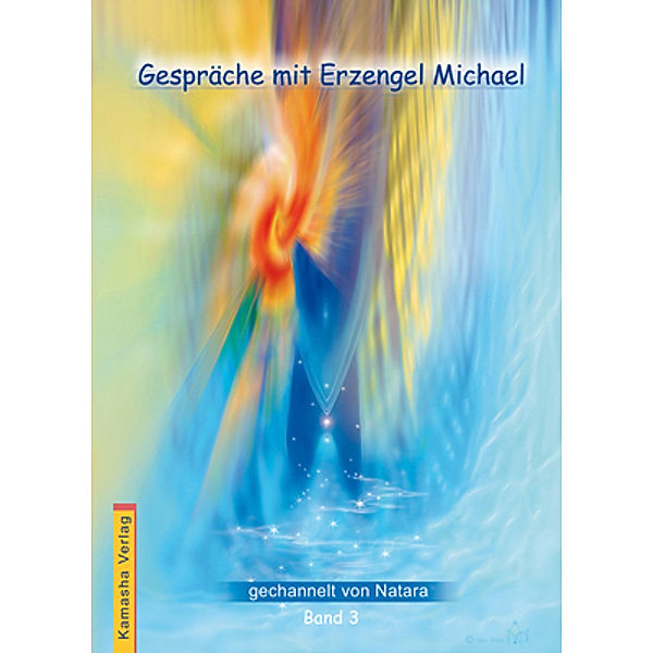 Herzensflügel / Gespräche mit Erzengel Michael.Bd.3, Natara