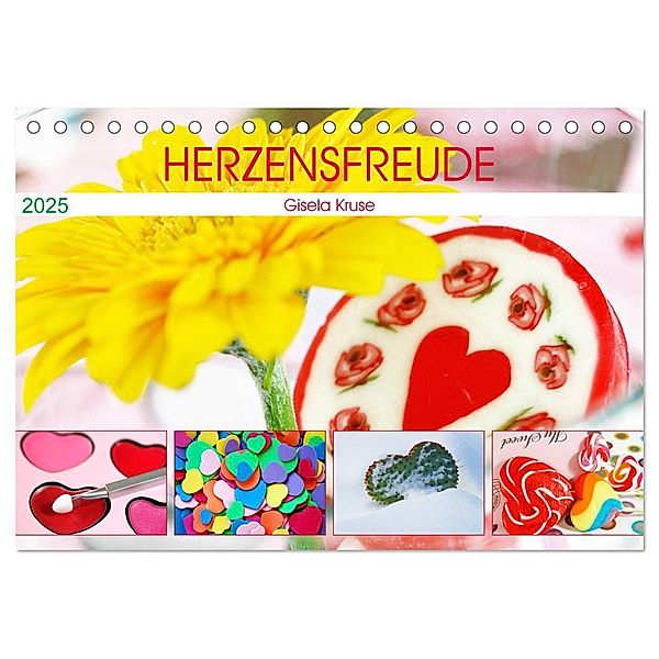 Herzensfreude (Tischkalender 2025 DIN A5 quer), CALVENDO Monatskalender, Calvendo, Gisela Kruse