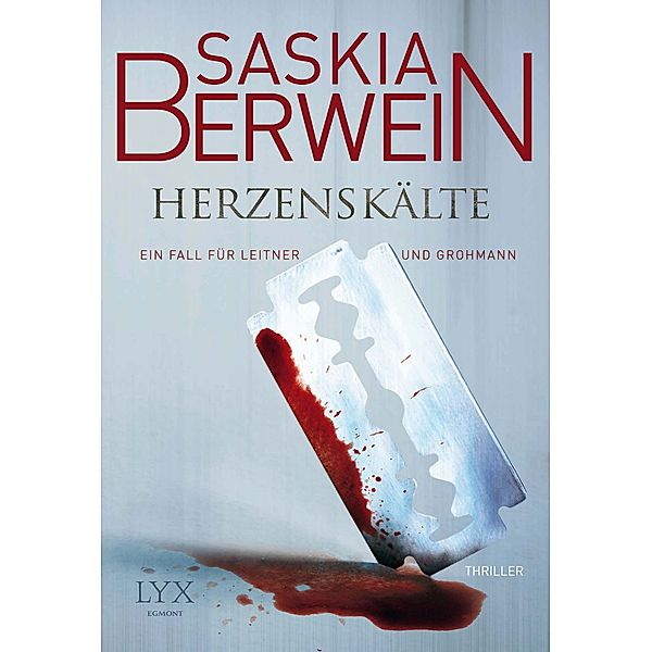 Herzenskälte / Leitner & Grohmann Bd.2, Saskia Berwein
