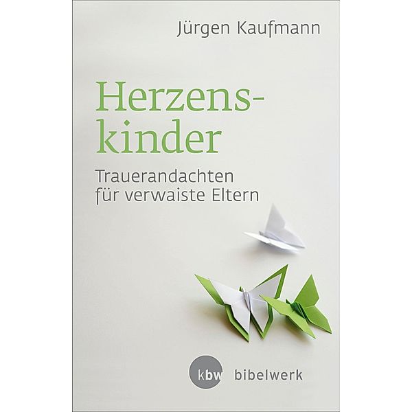 Herzenskinder, Jürgen Kaufmann