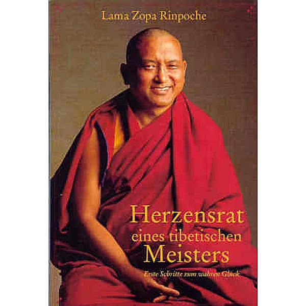 Herzensrat eines tibetischen Meisters, Zopa Rinpoche