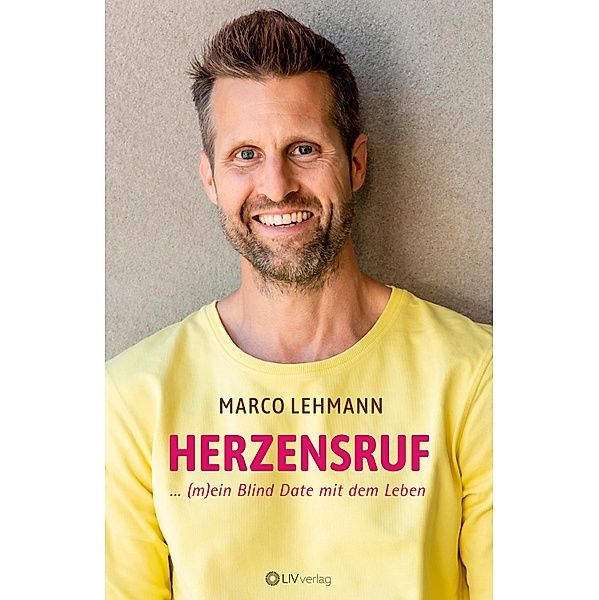 Herzensruf, Marco Lehmann