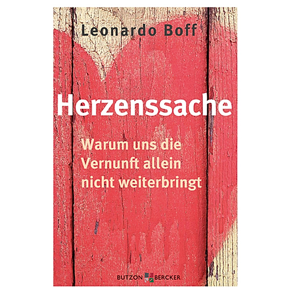 Herzenssache, Leonardo Boff