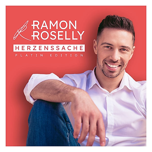 Herzenssache - Platin Edition, Ramon Roselly