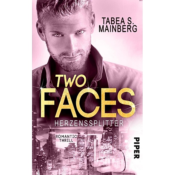 Herzenssplitter / Two Faces Bd.2, Tabea S. Mainberg