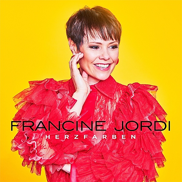 Herzfarben - Meine Best Of, Francine Jordi