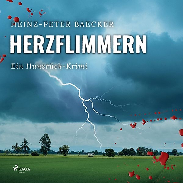 Herzflimmern - Ein Hunsrück-Krimi (Ungekürzt), Heinz-Peter Baecker