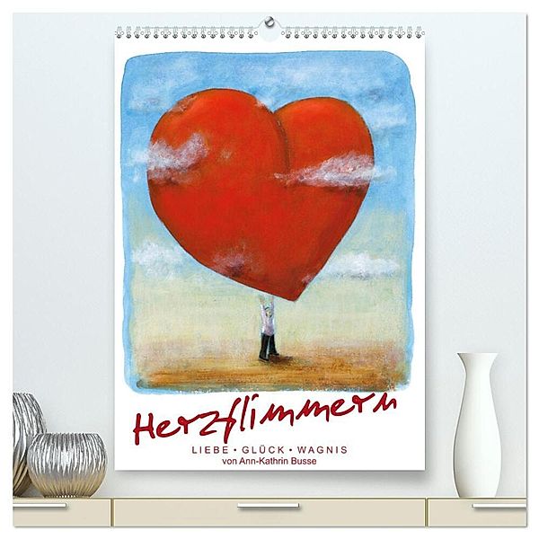 Herzflimmern (hochwertiger Premium Wandkalender 2024 DIN A2 hoch), Kunstdruck in Hochglanz, dieKleinert.de/Ann-Kathrin Busse