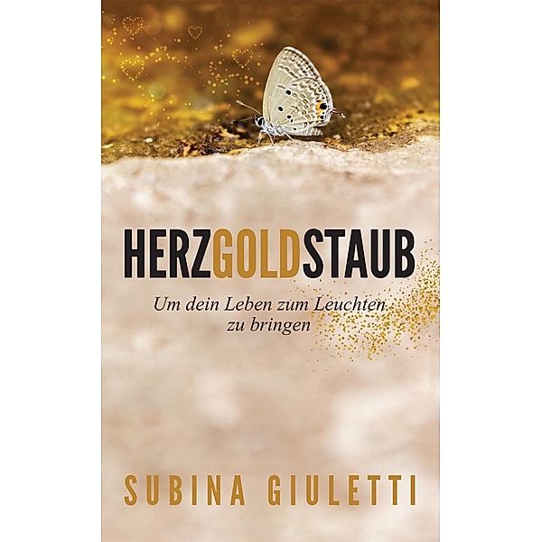 Herzgoldstaub, Subina Giuletti