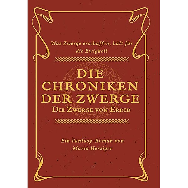 Herziger, M: Die Chroniken der Zwerge, Mario Herziger