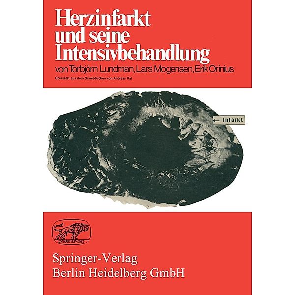 Herzinfarkt und seine Intensivbehandlung, T. Lundmann, L. Mogensen, E. Orinius