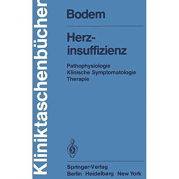 Herzinsuffizienz / Kliniktaschenbücher, G. Bodem