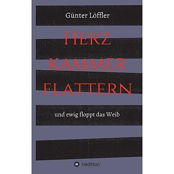 Herzkammerflattern, Günter Löffler, Agentur Scriviamo