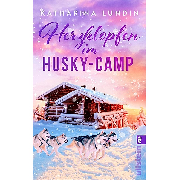 Herzklopfen im Husky-Camp, Katharina Lundin
