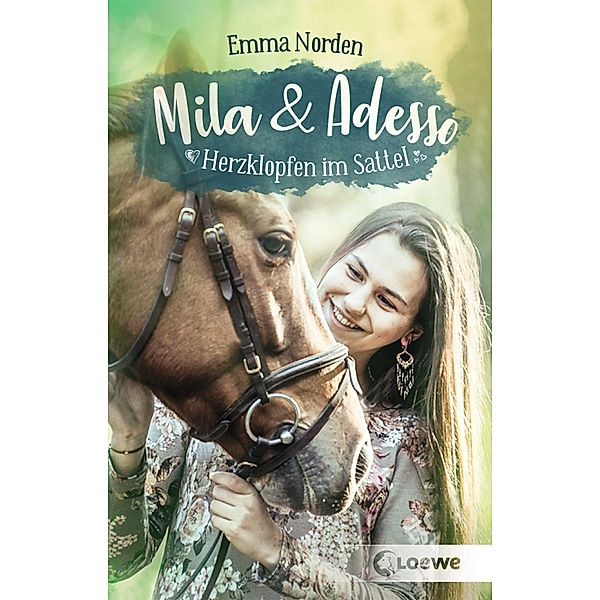 Herzklopfen im Sattel / Mila & Adesso Bd.2, Emma Norden