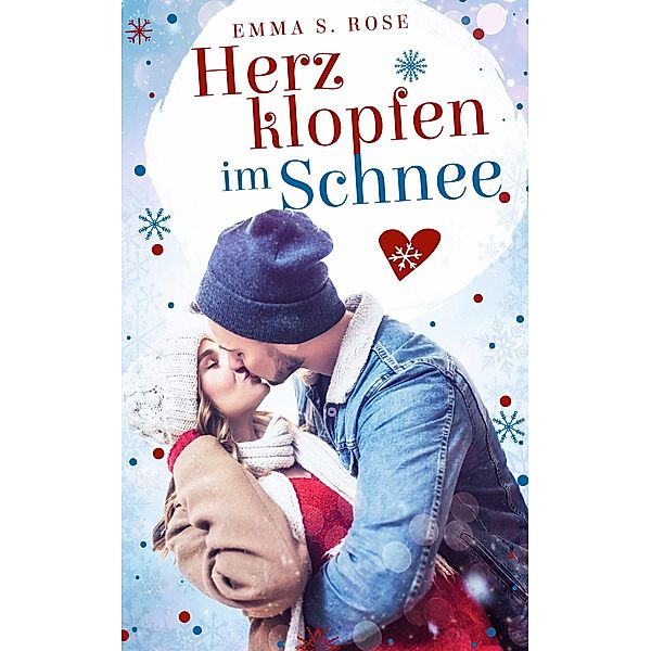 Herzklopfen im Schnee, Emma S. Rose