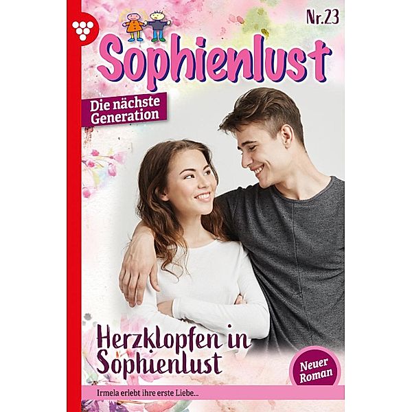 Herzklopfen in Sophienlust / Sophienlust - Die nächste Generation Bd.23, Simone Aigner