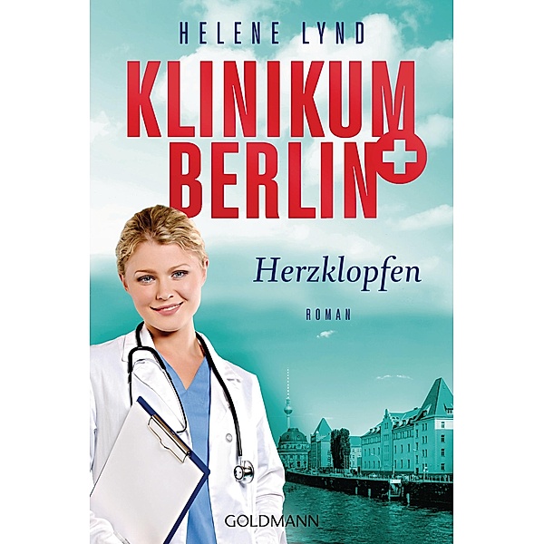 Herzklopfen / Klinikum Berlin Bd.1, Helene Lynd