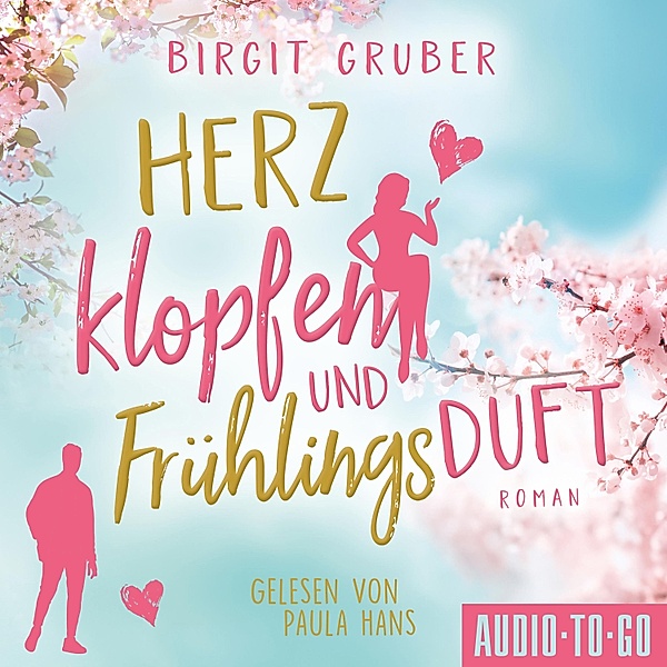 Herzklopfen und Frühlingsduft, Birgit Gruber