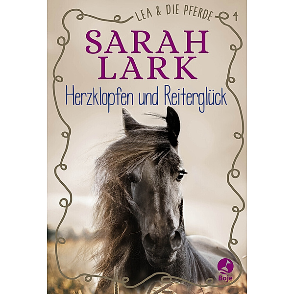 Herzklopfen und Reiterglück / Lea und die Pferde Bd.4, Sarah Lark