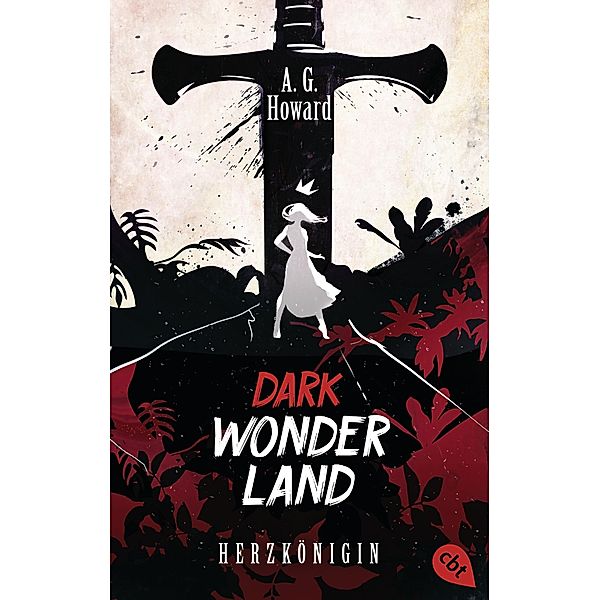 Herzkönigin / Dark Wonderland Bd.1, A. G. Howard