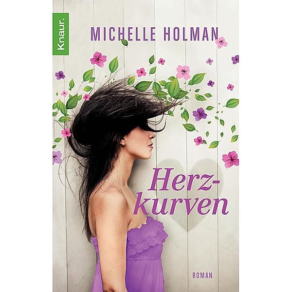 Herzkurven, Michelle Holman