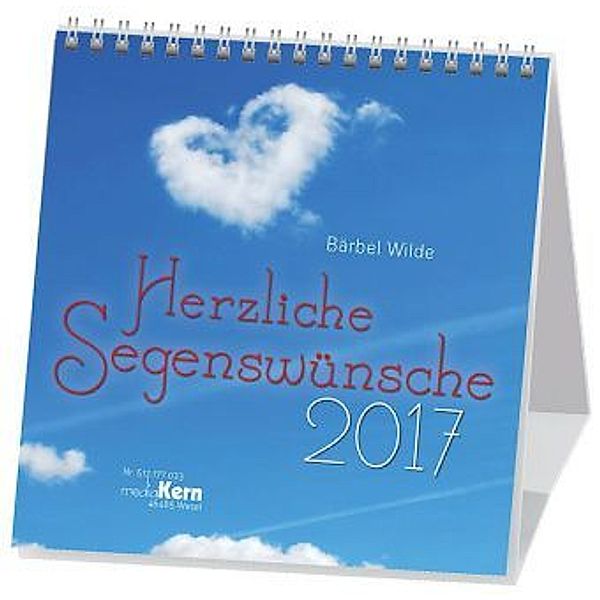 Herzliche Segenswünsche 2017, Bärbel Wilde