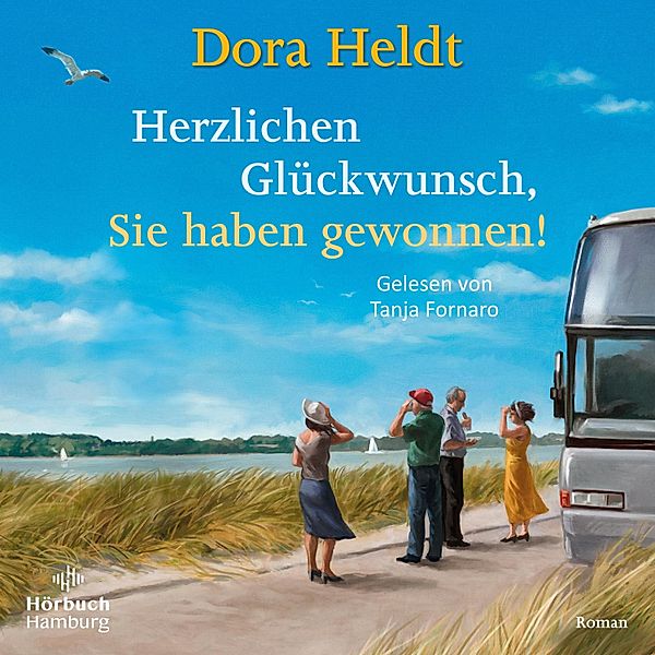 Herzlichen Glückwunsch, Sie haben gewonnen!, Dora Heldt