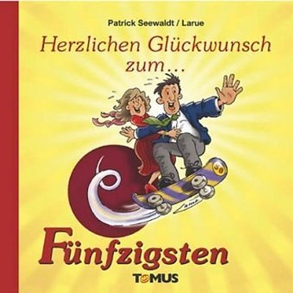 Herzlichen Glückwunsch zum Fünfzigsten, Patrick Seewaldt