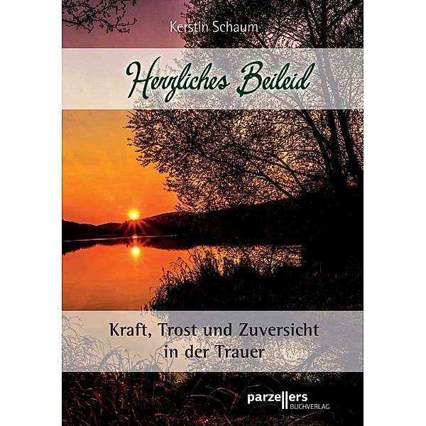 Herzliches Beileid, Kerstin Schaum