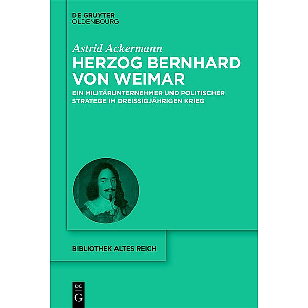 Herzog Bernhard von Weimar, Astrid Ackermann