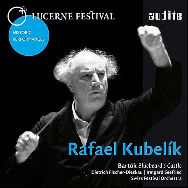 Herzog Blaubarts Burg-Lucerne Festival Vol.4, Béla Bartók